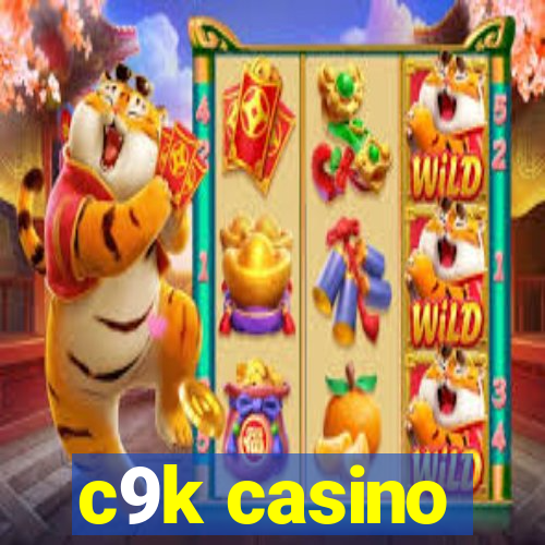 c9k casino